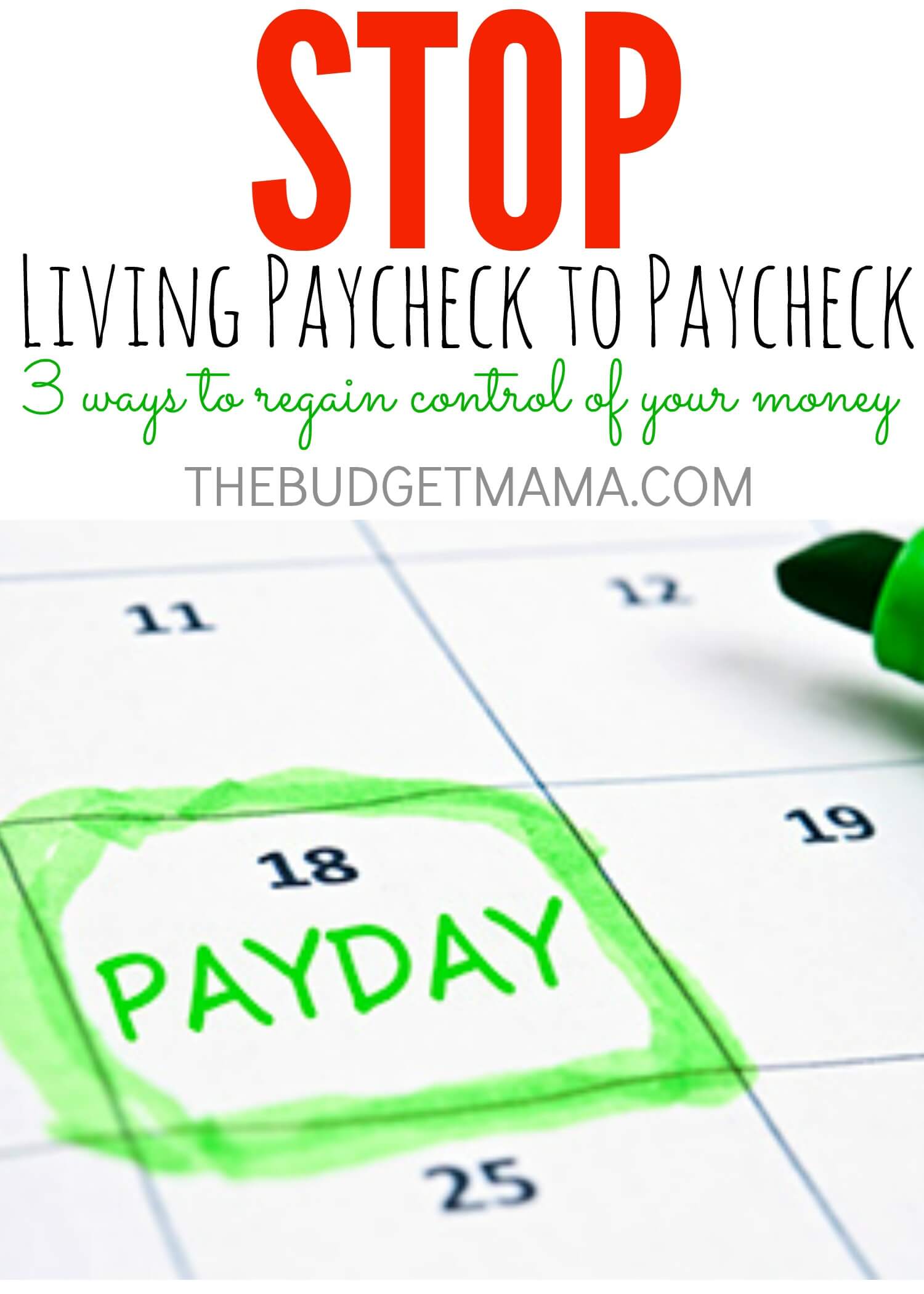 Stop living paycheck to paycheck and regain control of your money with these three strategies.