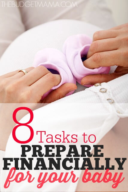 8 Tasks to Prepare Financially for Your Baby