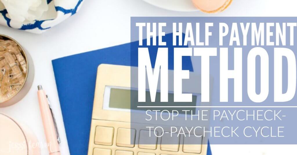 THE HALF PAYMENT METHOD EXPLAINED