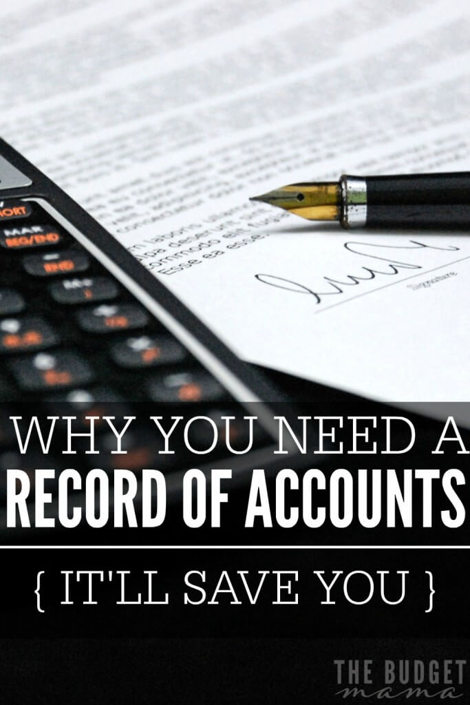 If you died today, would your loved ones know where to look to find your financial information? A record of accounts ensures that your assets can be found easily.