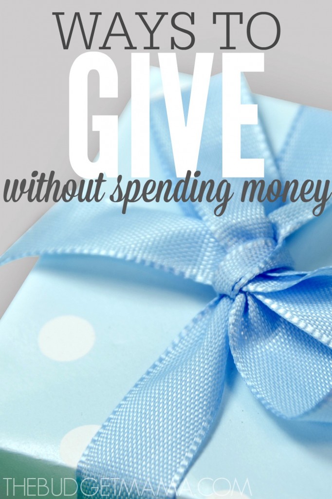 When you're tight on cash it can be difficult to give generously. These four ways to give without spending money will help you give without busting your budget. 
