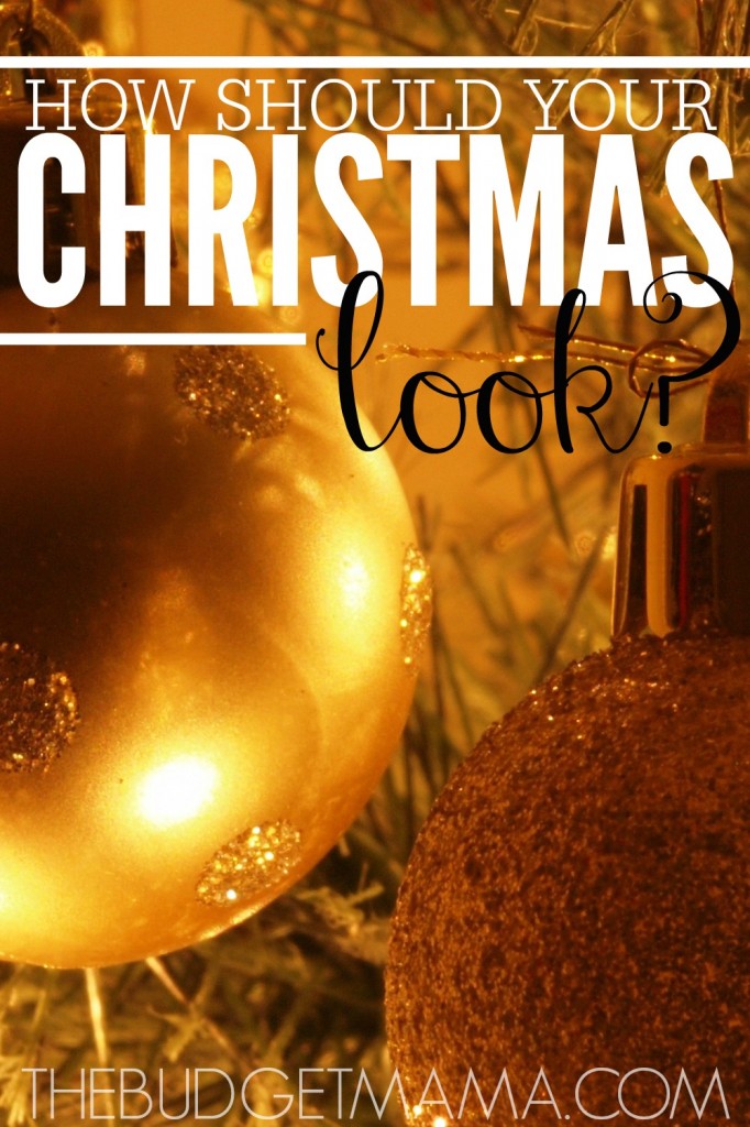 How should your Christmas look? Should it look like one with a beautifully lit tree with presents piled high? Should it look like a small tree with hand-me-down lights and few presents? The answer is easier than you might think. 