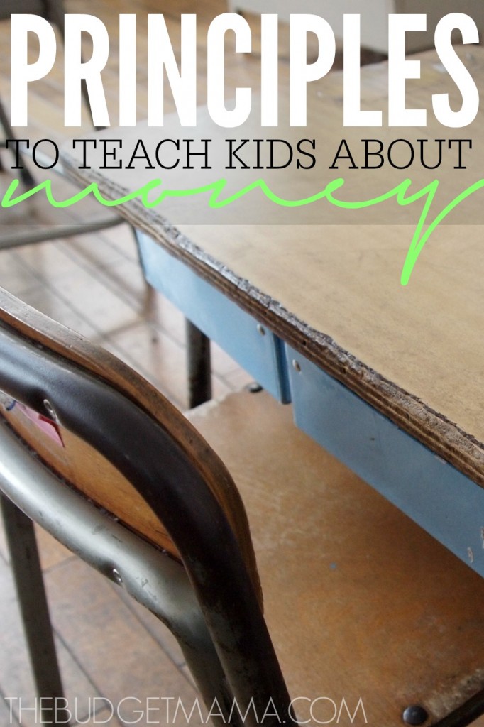 These five principles will help you in figuring out how to teach kids about money management and how the "real world" works. 