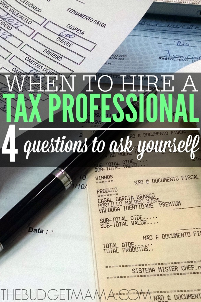 When should you hire a tax professional? These four questions to ask yourself will help you figure out when to hire a tax professional and when to do it yourself. 