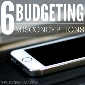 6 Budgeting Misconceptions ft