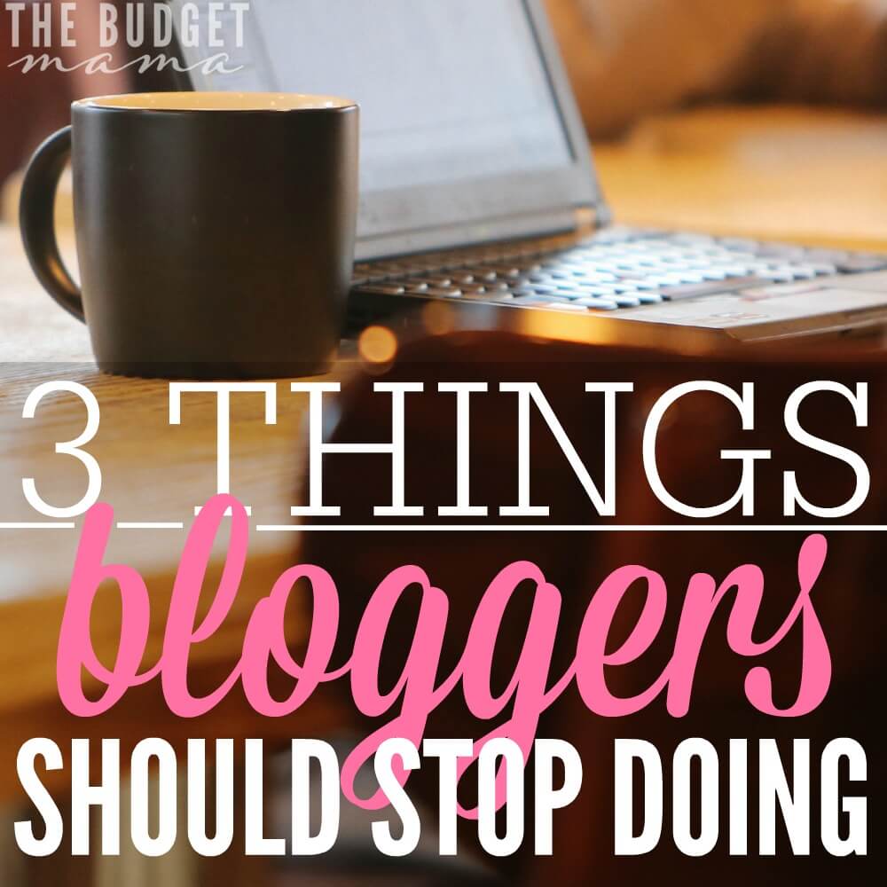 I love blogs and bloggers but there are a few things that need to stop in the blogging world. Bloggers should stop doing these 3 things immediately.