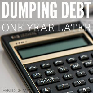 Dumping debt is not easy. It comes will difficult sacrifices. One year ago we made one of those sacrifices. Would we do it again in order to become debt-free?