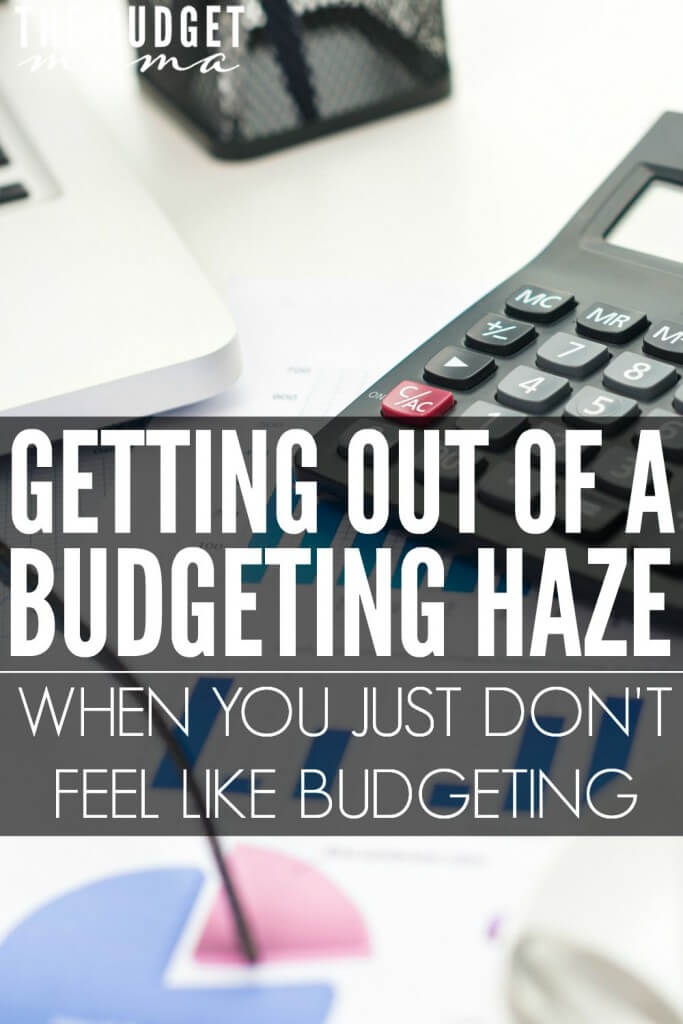 Are you struggling to get out of budgeting haze? I know sometimes I get super lazy with budgeting and pulling myself out of that crazy haze isn't always easy.
