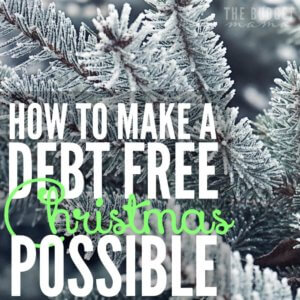 This is my family's 3rd debt free Christmas and we're often asked how to make a debt free Christmas possible. These are a few of the ways that we've been able to successfully have one year after year.