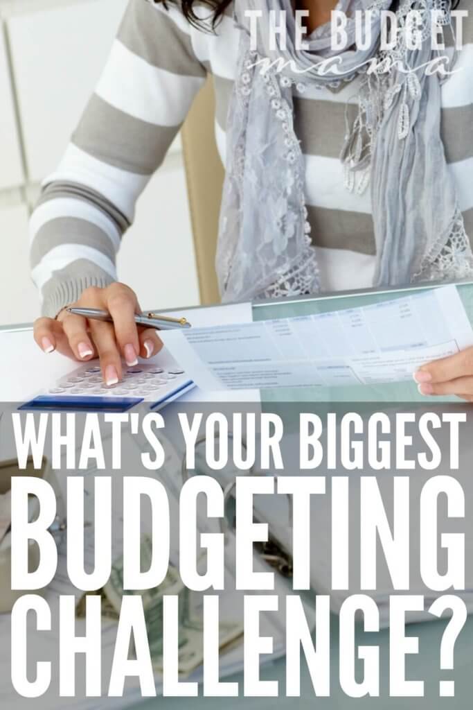 What is your biggest budgeting challenge? This question is key to understanding why we sometimes fail with our budgets. This post answers two of the most common responses. 