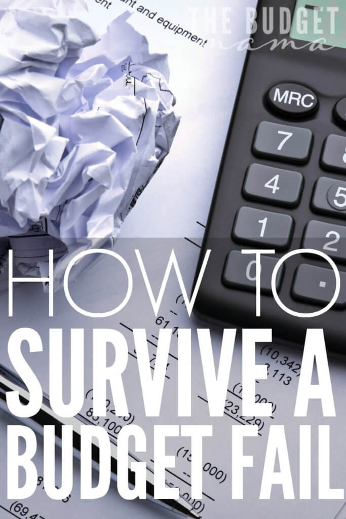 Budgeting can be hard work and it's even harder work when the budget fails. So how do you survive a budget fail? These tips will help you get your budget back on track.