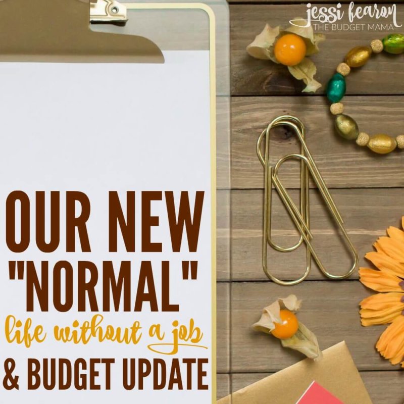 Life without a job; What our life budget looks like now that my husband left his job.