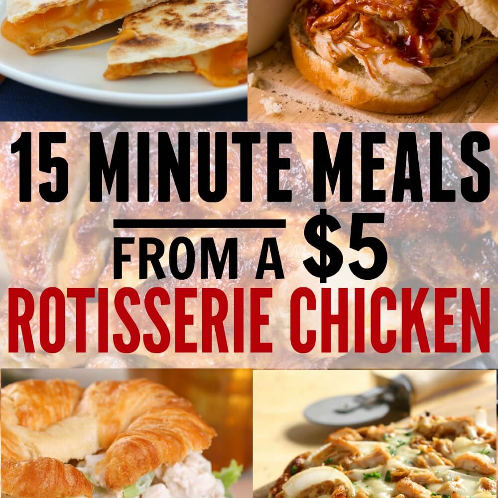15-minute-meals-from-a-5-rotisserie-chicken-featured