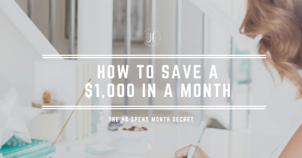 Get your emergency fund started by going on a No Spend Month and save a $1,000 in a month!