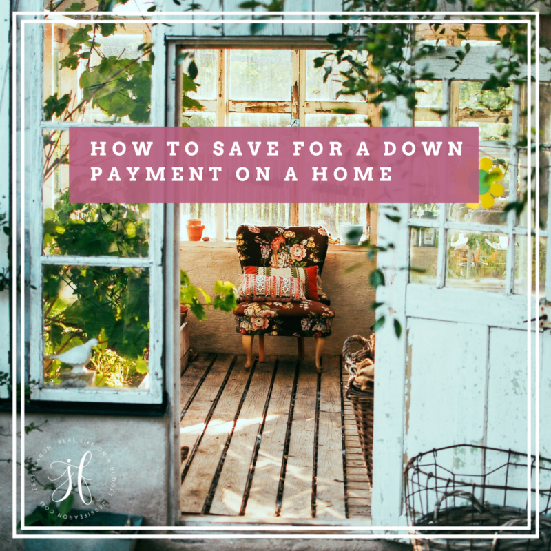 HOW TO SAVE FOR A DOWN PAYMENT