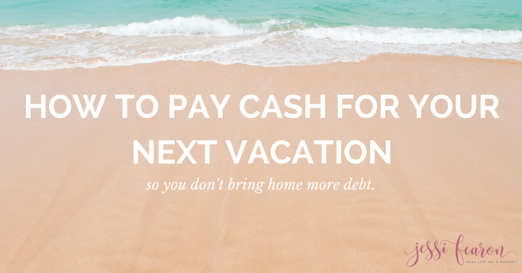 Instead of racking up debt this vacation, pay in cash for a vacation and achieve your family's financial goals!