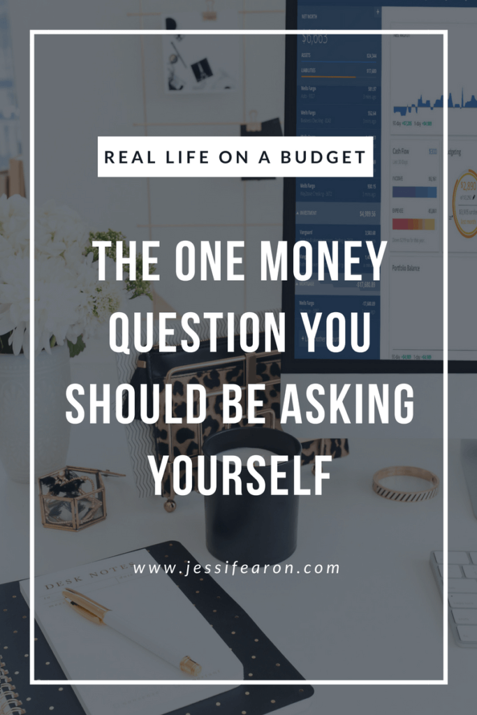 Stressed about money? Wondering how you're ever going to achieve the life you want? This is the ONE money question you should be asking yourself but aren't. #money #budget #debt #reallife #family