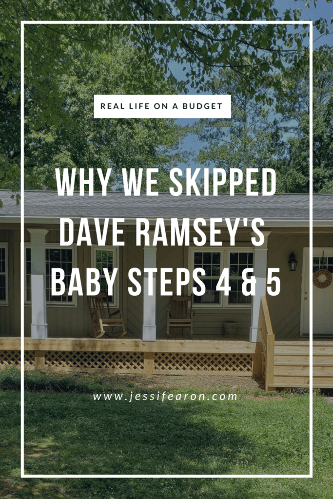 Yep, we skipped some of Dave Ramsey's Baby Steps in favor of living our real life on a budget. That means, we went straight to BS 6 - should you do it too? #daveramsey #babysteps #budgeting #debtfree #babystepsix