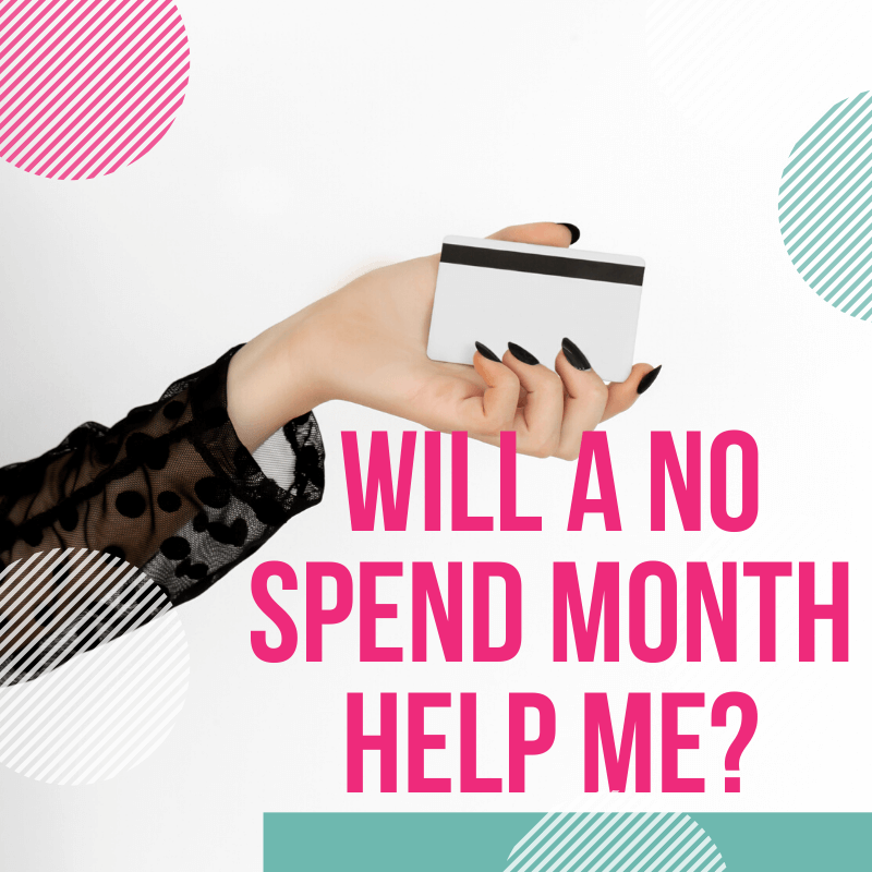 Wondering if a No Spend Month can help you save money or pay off debt? Here's how to successfully complete a no spend challenge!