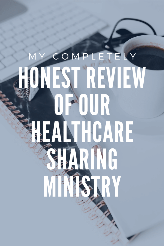 My completely honest review of our healthcare sharing ministry - everything I love and don't love including what the claims process is like!
