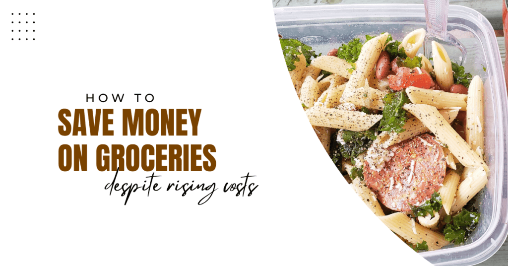 Inflation is hitting us all hard. Let's save money on groceries despite the rising costs. It may not be easy but it's doable!