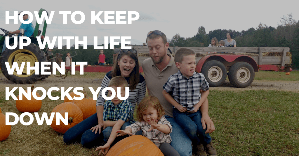 Life moves pretty fast and during hard season it can feel impossible to keep up. So how to keep up with life when it's running full steam?